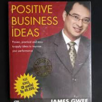 Positive business ideas : proven, practical, and easy-to apply ideas to improve your performance