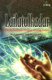 Image of Lailatulkadar : mikraj rohani orang-orang saleh