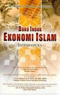 Buku induk ekonomi Islam : iqtishaduna