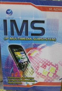 IMS (IP multimedia subsystem): Framework & arsitektur, jaringan telekomunikasi