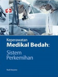 Keperawatan medikal bedah : sistem perkemihan
