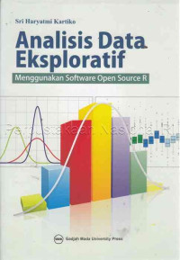 Analisis data eksploratif : menggunakan software open source R