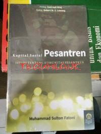 Image of Kapital sosial pesantren (studi tentang komunitas pesantren sidogiri Pasuruan Jawa Timur)