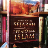 Buku pintar sejarah dan peradaban Islam
