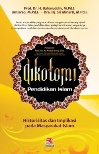 Image of Dikotomi pendidikan Islam: historisitas dan implikasi pada masyarakat Islam