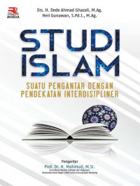 Studi Islam : suatu pengantar dengan pendekatan interdisipliner