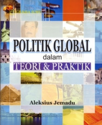 Politik global dalam teori dan praktik