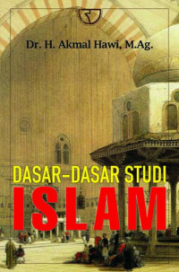Dasar-dasar studi Islam