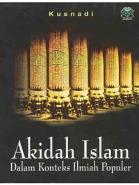 Akidah Islam: dalam konteks ilmiah populer