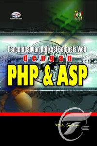 Pengembangan Aplikasi web dengan php dan asp