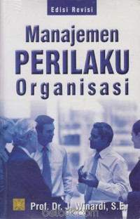 Manajemen perilaku organisasi : edisi revisi
