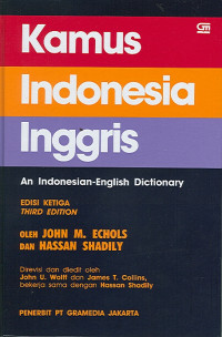 Kamus Indonesia - Inggris : an Indonesian - English dictionary
