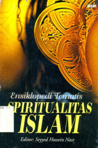 Ensiklopedi tematis spiritualitas Islam