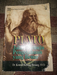 Plato : jalan menuju pengetahuan yang benar