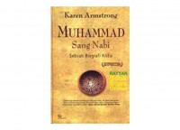 Muhammad Sang Nabi : Sebuah Biografi Kritis