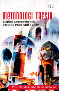Image of Metodologi tafsir : kajian komprehensif metode para ahli tafsir.