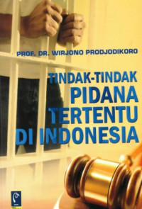 Tindak-tindak pidana tertentu di Indonesia