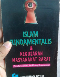 Islam fundamentalis dan kegusaran masyarakat barat
