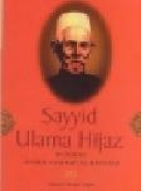 Sayyid ulama hijaz : biografi Syaikh Nawawi Al-Bantani