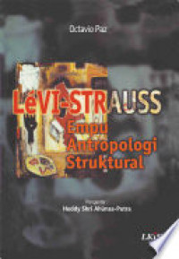 Levi- Strauss Empu Antropologi Struktural