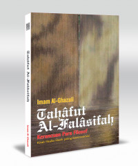 Image of Tahafut al-falasifah (kerancuan para filosof) : kitab filsafat klasik paling kontroversial