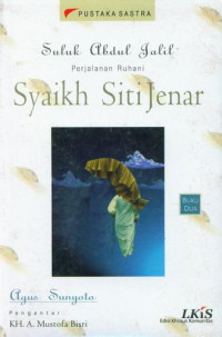 Suluk Abdul Jalil : perjalanan ruhani Syaikh Siti Jenar : buku 2