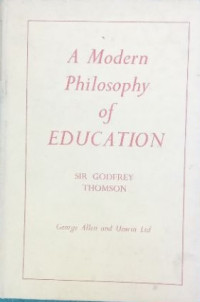 A Modern philosophy of education