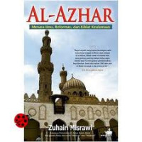 Al-Azhar : menara ilmu, reformasi, dan kiblat keulamaan