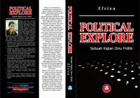 Image of Political explore : sebuah kajian ilmu politik