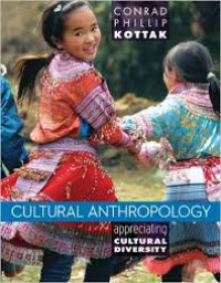 Cultural anthropology : appreciating cultural diversity