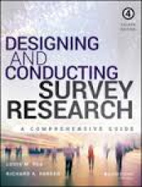 Designing and conducting survey research : a comprehensive guide