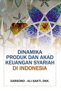 Image of Dinamika produk dan akad keuangan syariah di Indonesia