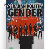 Image of Gerakan politik gender : perspektif sumber daya manusia dan organisasi