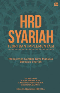HRD syariah : teori dan implementasi manajemen sumber daya manusia berbasis syariah