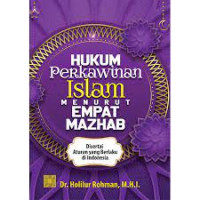 Hukum perkawinan Islam menurut empat mazhad : disertai aturan yang berlaku di Indonesia