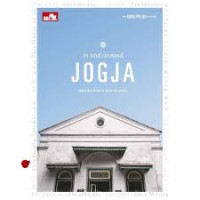 In and around Jogja : panduan wisata seputar Jogja