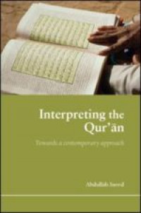 Image of Interpreting the Qur'an : towards a contemporary approach
