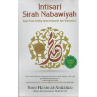 Intisari sirah nabawiyah: kisah-kisah penting dalam kehidupan Nabi Muhammad