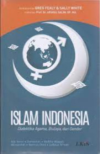 Islam Indonesia : dialektika agama, budaya dan gender