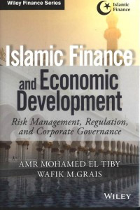 Image of Islamic finance and economic development : risk management, regulation, and corporate governance
