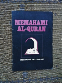 Image of Memahami Al-Qur'an