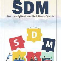 Manajemen SDM : teori dan aplikasi pada bank umum syariah