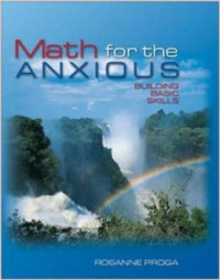 Math for the anxious :building basic skills