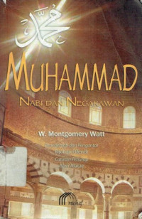 Muhammad : Nabi dan negarawan