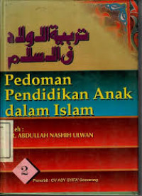 Pedoman pendidikan anak dalam Islam