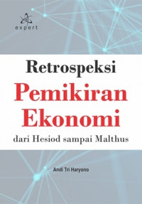 Retrospeksi pemikiran ekonomi dari Hesiod sampai Malthus