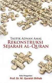 Rekonstruksi sejarah Al-Quran