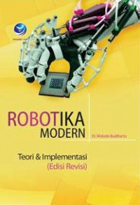Image of Robotika Modern : teori dan implementasi