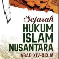 sejarah hukum Islam nusantara abd XIV-XIX M