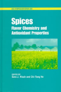Spices flavor chemistry and antioxidant properties